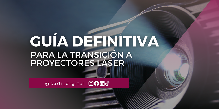 Guía definitiva para la transición a proyectores láser